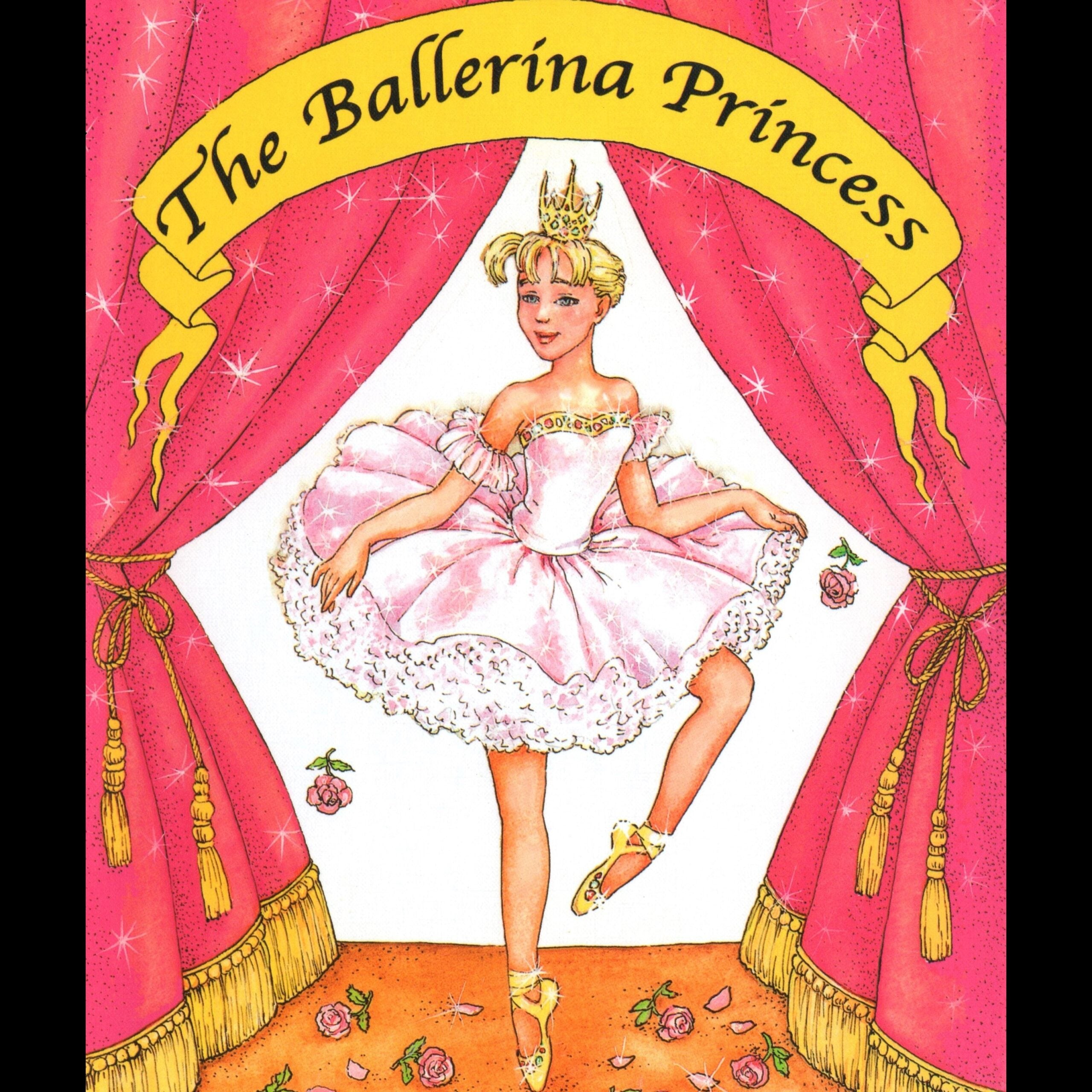 Book cover of 'The Ballerina Princess' with a ballerina in a pink dress and crown against a pink curtain background.