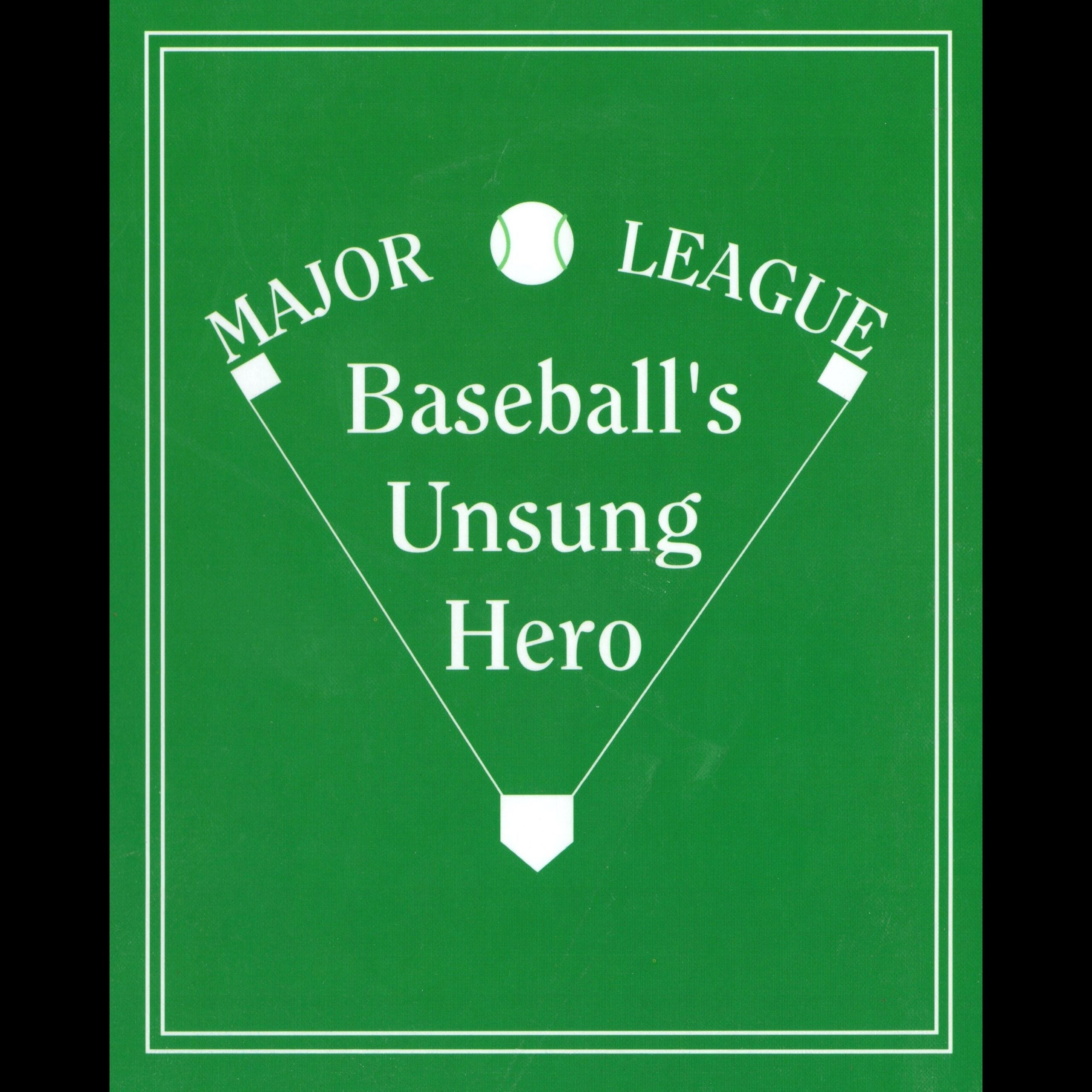 Green background with white text 'Major League Baseball's Unsung Hero' and baseball graphics.