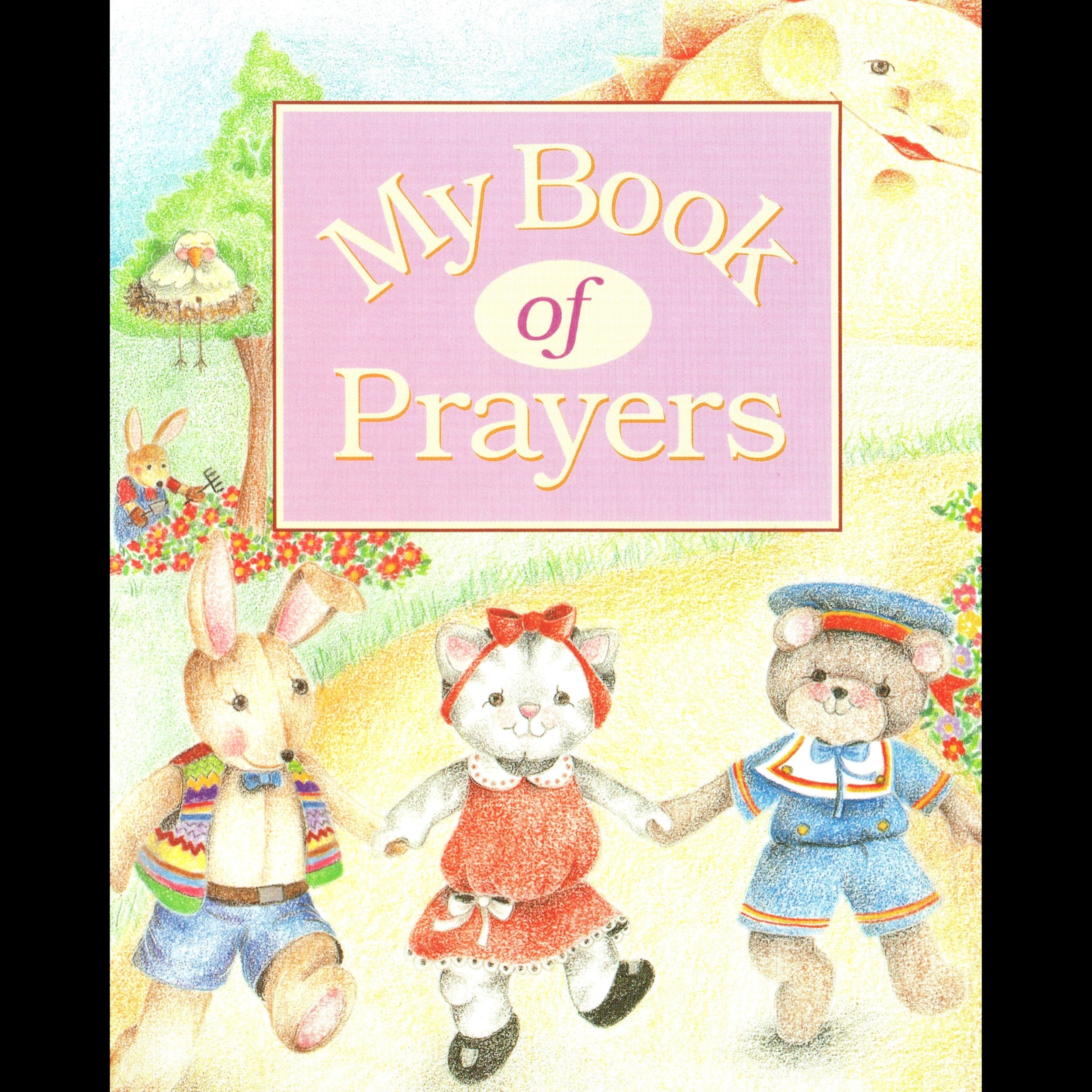 Children's book titled 'My Book of Prayers' with illustrations of a rabbit, cat, and bear in a garden setting.