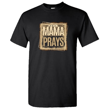 This Mama Prays -  Black