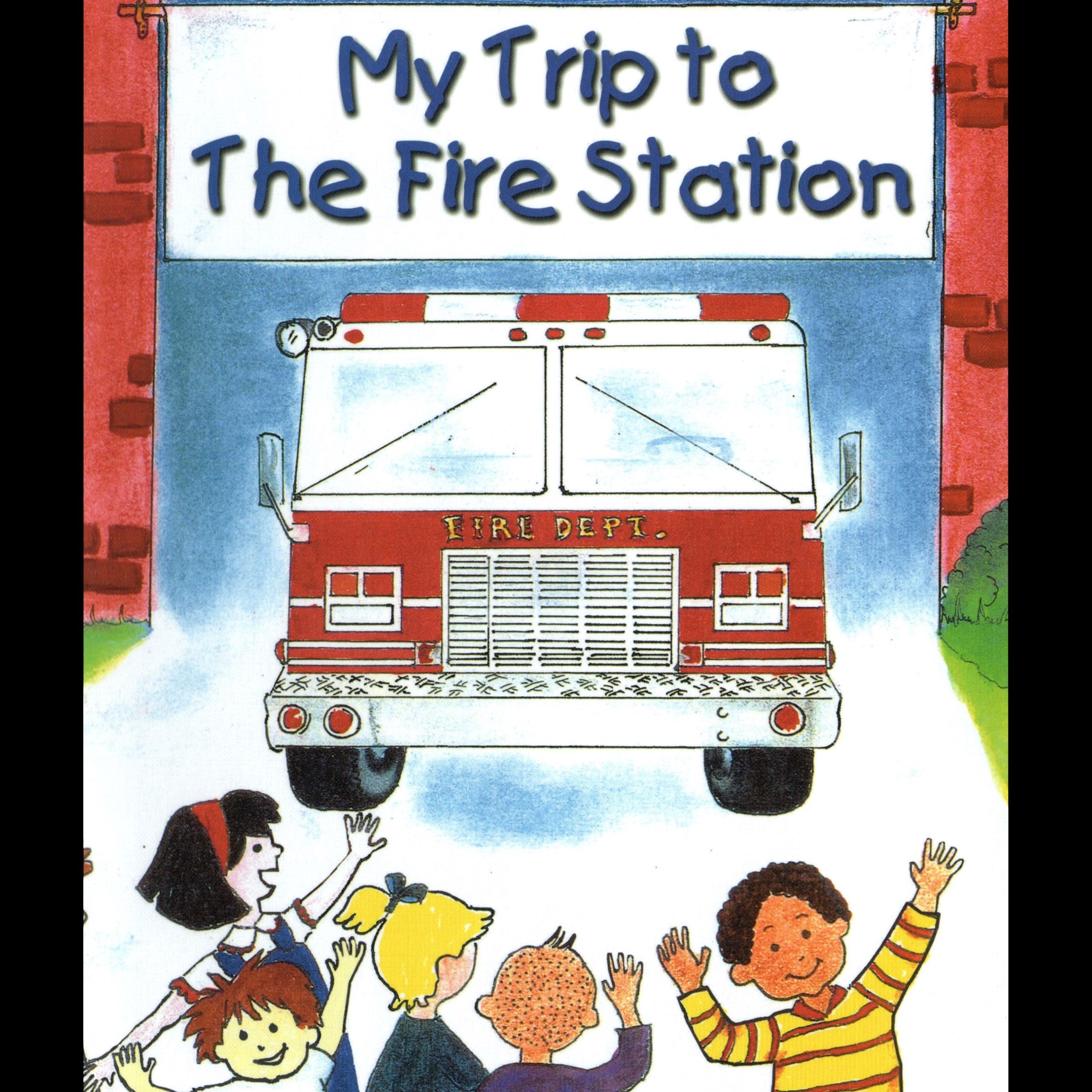 Book cover of 'My Trip to The Fire Station' with a fire truck and children waving.